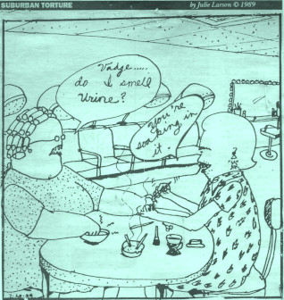 Suburban Torture, 1989 crude drawing of two women
at a table, smoking. One is doing the other's nails